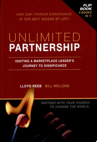 Unlimited Partnership: Igniting a Marketplace Leader's Journey to Eternal Significance
