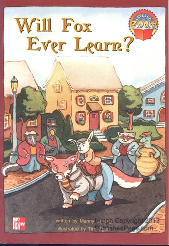 Will fox ever learn (McGraw-Hill reading)