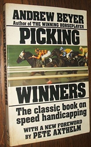 Picking Winners: A Horseplayer's Guide