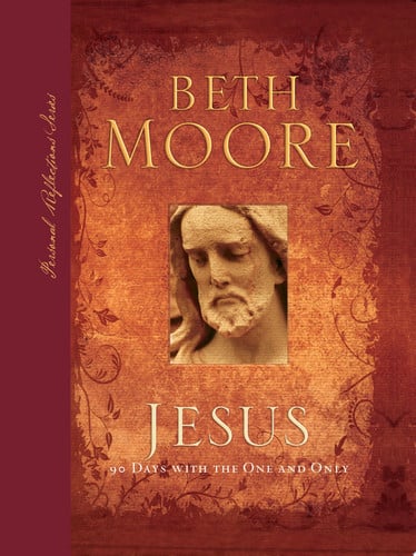 Jesus: 90 Days With the One and Only (Personal Reflections)