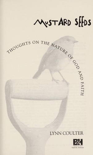 Mustard Seeds: Thoughts on the Nature of God and Faith