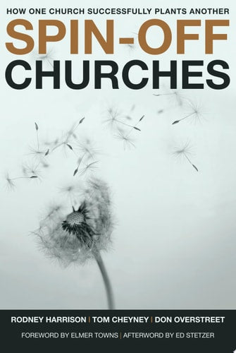 Spin-Off Churches: How One Church Successfully Plants Another