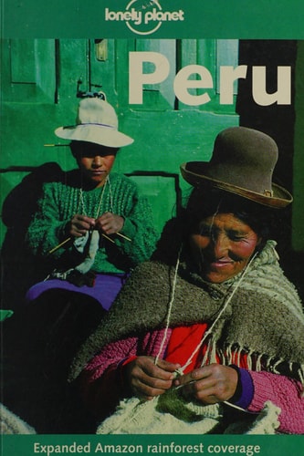 Lonely Planet Peru (Lonely Planet Peru)