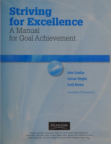 Striving for Excellence: A Manual for Goal Achievement