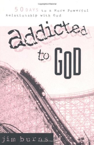 Addicted to God
