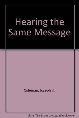 Hearing the Same Message