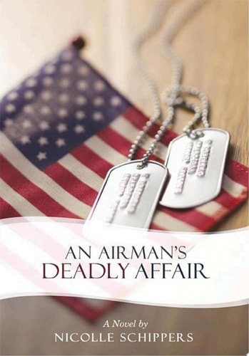 An Airman's Deadly Affair: A Novel