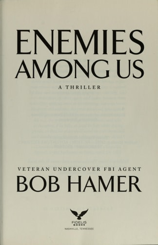 Enemies Among Us: A Thriller