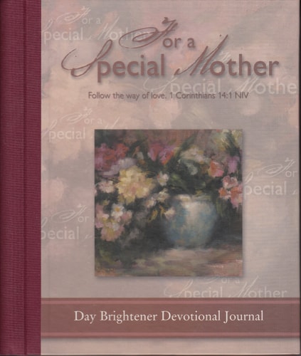 For a Special Mother Day Brightener Devotional Journal