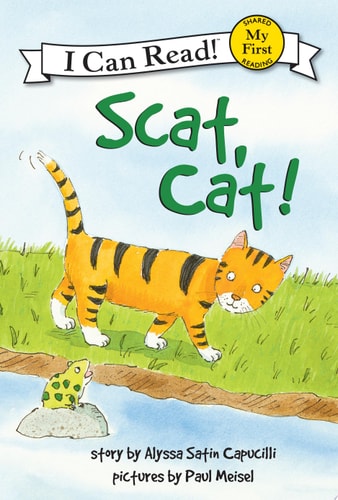Scat, Cat! (My First I Can Read)