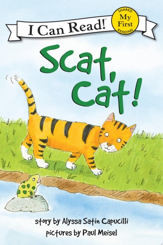 Scat, Cat! (My First I Can Read)