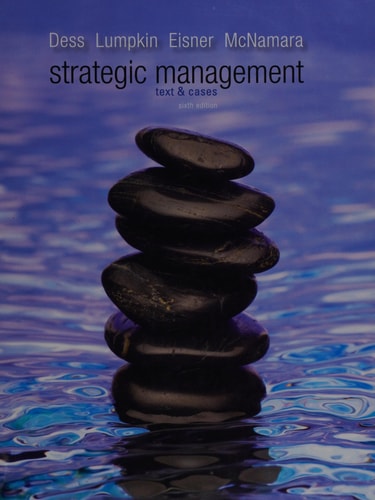 Strategic Management: Text and Cases