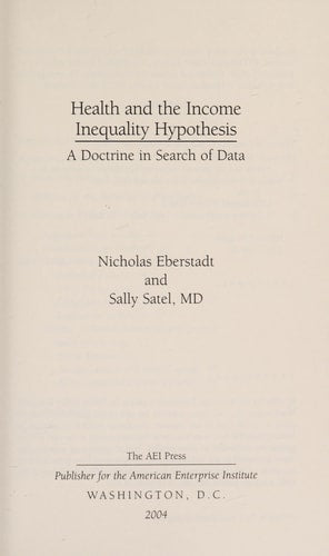 Health and Income Inequality Hypothesis: A Doctrine in Search of Data