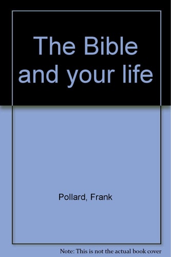 The Bible and your life