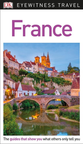 DK Eyewitness Travel Guide France