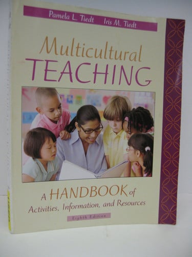 Multicultural Teaching: A Handbook of Activities, Information, and Resources (8th Edition)