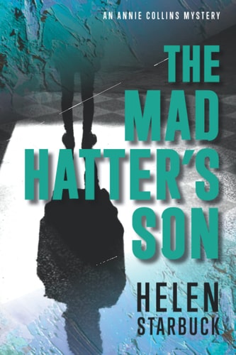 The Mad Hatter's Son: An Annie Collins Mystery
