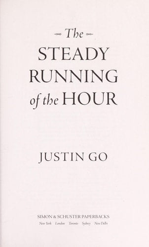 The Steady Running of the Hour: A Novel