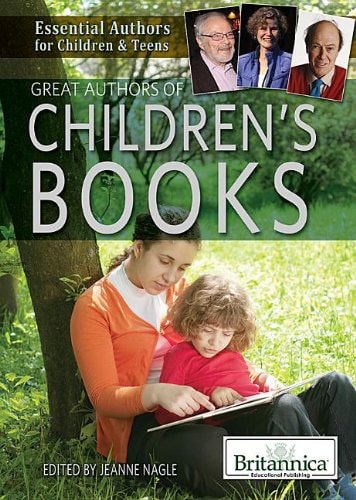 Great Authors of Children's Books (Essential Authors for Children & Teens)
