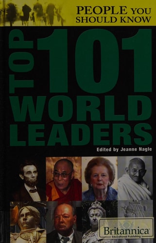 Top 101 World Leaders (People You Should Know)