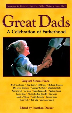Great Dads: A Celebration of Fatherhood