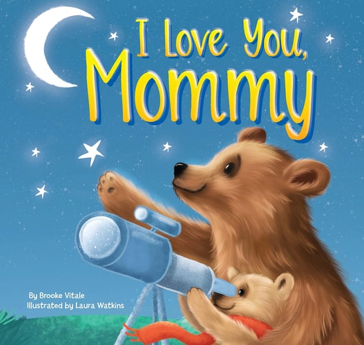 I Love You, Mommy - Children's Padded Board Book - Family Stories Mom