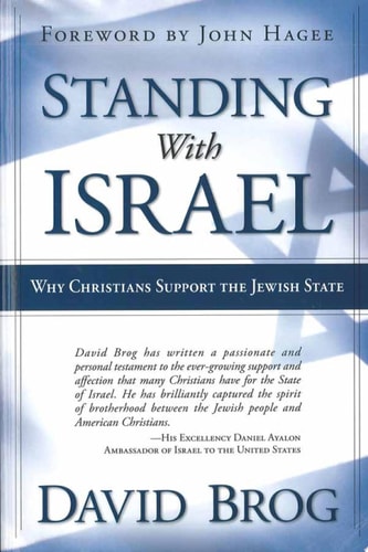 Standing With Israel: Why Christians Support the Jewish State