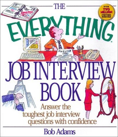 The Everything Job Interview Book