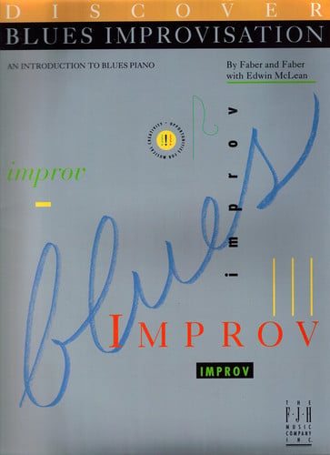 Discover Blues Improvisation: An Introduction to Blues Piano