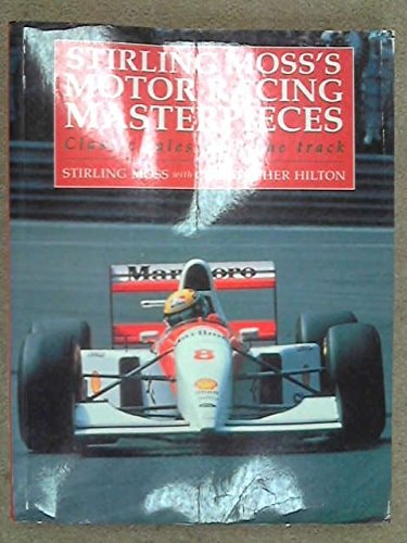 Stirling Moss's Motor-Racing Masterpieces