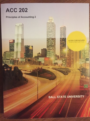 ACC 202 Principles of Accounting 2 Ball State University