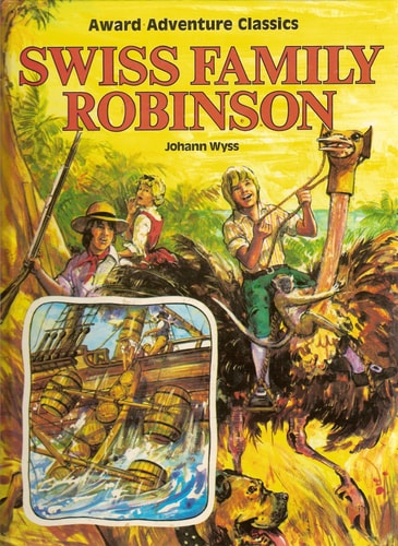 Johann Wyss's Swiss Family Robinson (Award Adventure Classics)