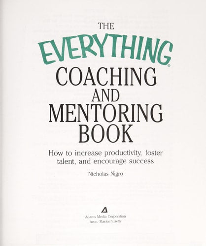 Everything Coaching and Mentoring Book (Everything Series)