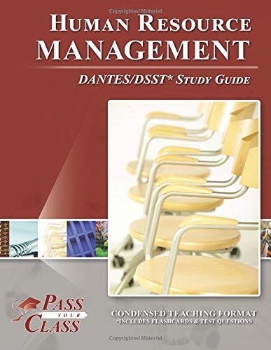 Human Resource Management DSST / DANTES Test Study Guide