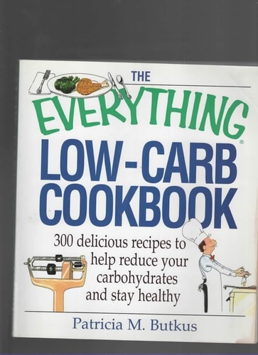 Everything Low Carb Cookbook (Everything Series)