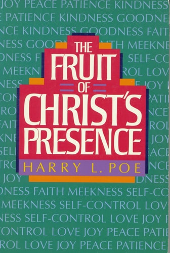 The fruit of Christ's presence