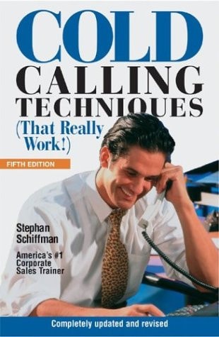 Cold Calling Techniques (That Really Work!)