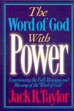 The Word of God With Power: Experiencing the Full Meaning and Blessing of the Word of God