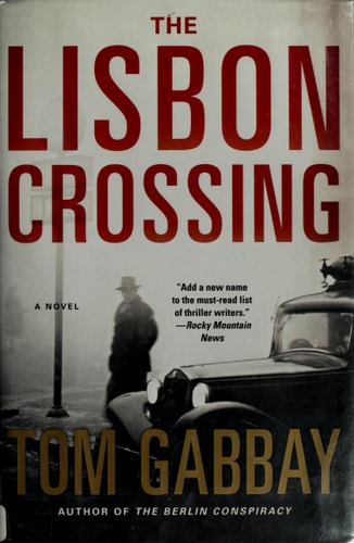 The Lisbon Crossing: A Novel