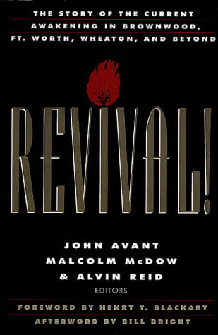 Revival!: The Story of the Current Awakening in Brownwood, Ft. Worth, Wheaton, and Beyond
