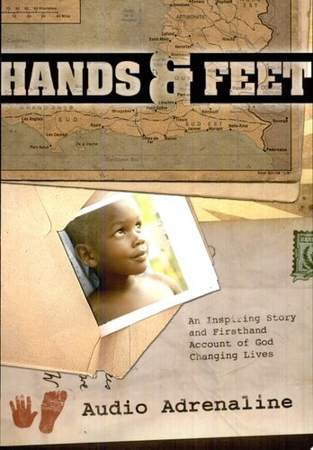 Hands & Feet: Inspiring Stories and Firsthand Accounts of God Changing Lives