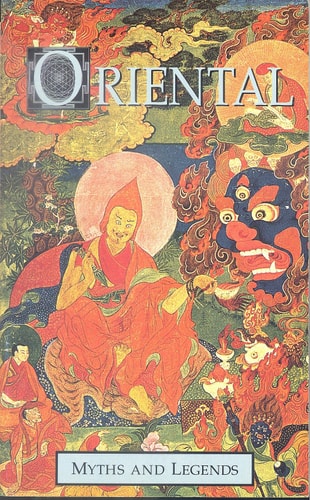 Oriental Myths and Legends (Myths and Legends Series)