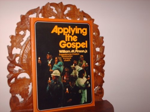 Applying the Gospel: Suggestions for Christian Social Action in the Local Church