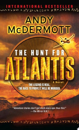 The Hunt for Atlantis: A Novel (Nina Wilde and Eddie Chase)