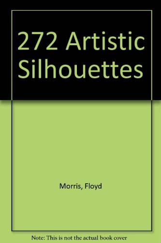 272 Artistic Silhouettes