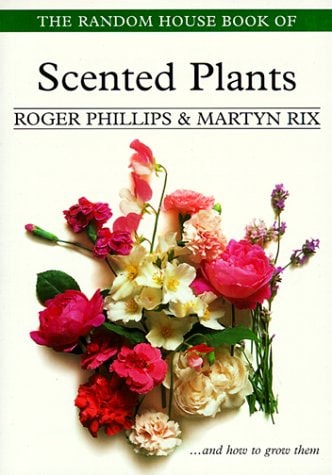 The Random House Book of Scented Plants (Garden Plant)