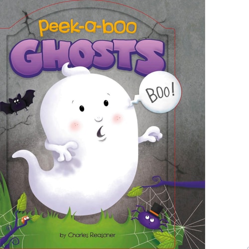 Peek-A-Boo Ghosts (Charles Reasoner Peek-A-Boo Books)