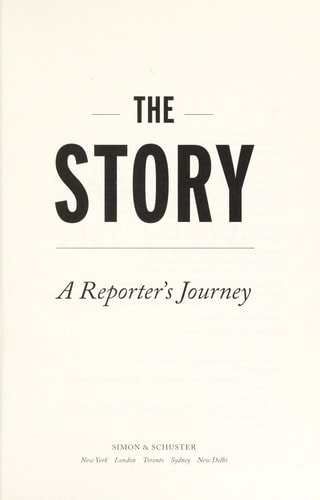 The Story: A Reporter's Journey