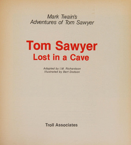 Tom Sawyer Lost in a Cave (Mark Twain's Adventures of Tom Sawyer)
