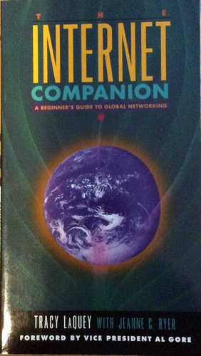 The Internet Companion: A Beginner's Guide to Global Networking